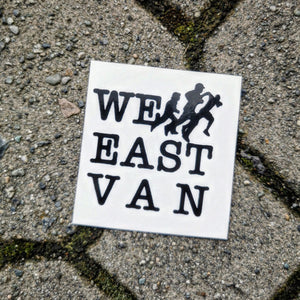 We run East Van sticker