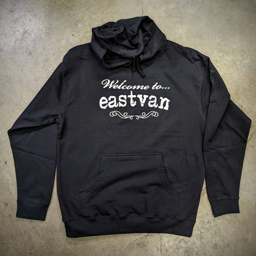 Welcome to eastvan hoodie