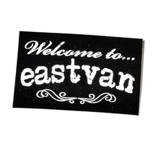 Load image into Gallery viewer, Welcome to eastvan sticker